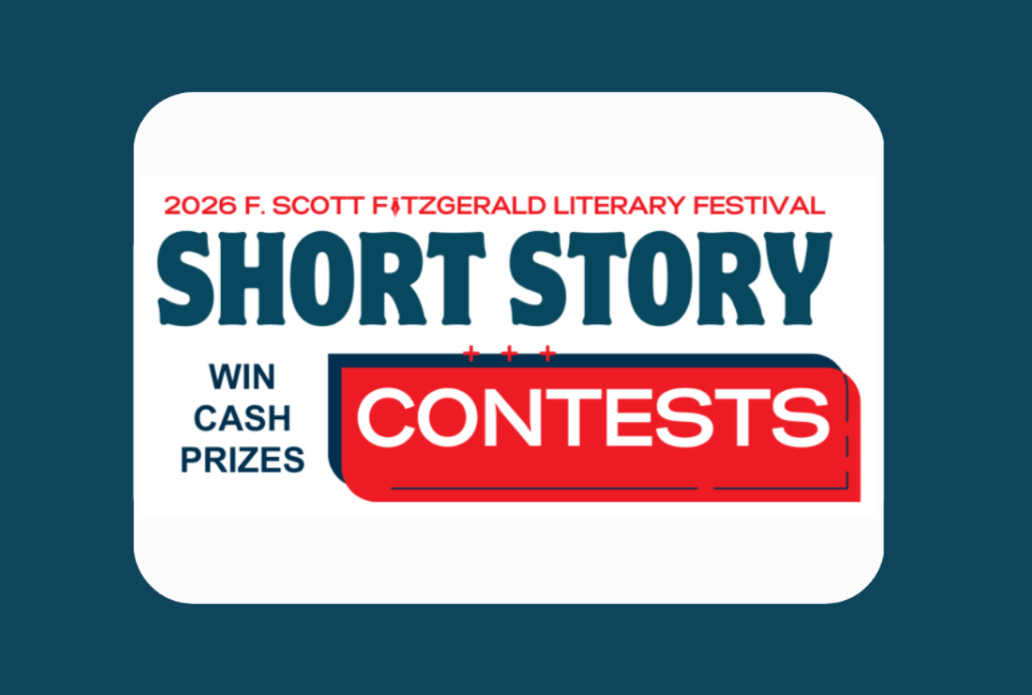 2026 F Scott Fitzgerald Short Story Contests. Win Cash Prizes.